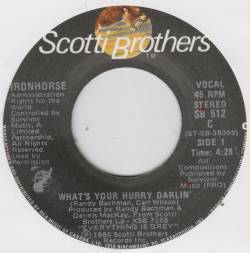 Ironhorse : What's Your Hurry Darlin' - Try a Little Harder